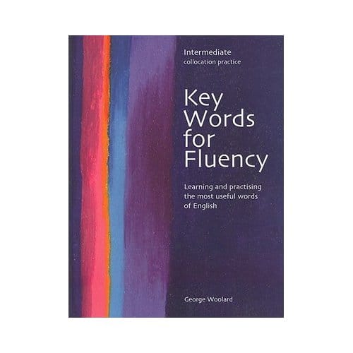 Key Words For Fluency Intermediate - George Woolard
