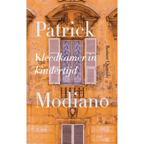 Kleedkamer In Kindertijd - Patrick Modiano