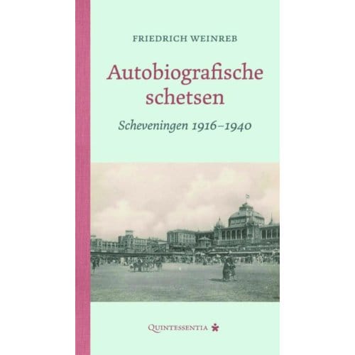 Autobiografische Schetsen - Friedrich Weinreb
