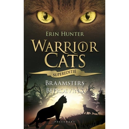 Supereditie: Braamsters Beproeving - Warrior Cats - Erin Hunter