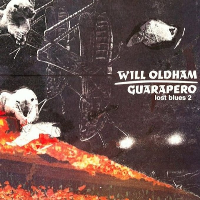 Guarapero/Lost Blues 2 - Will Oldham