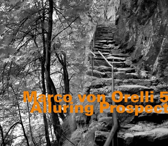 Marco von Orelli 5 - Alluring Prospect (CD)