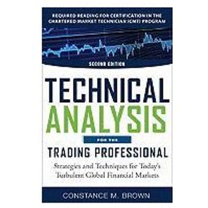 Technical Analysis For The Trading Professional - Brown, Constance M.