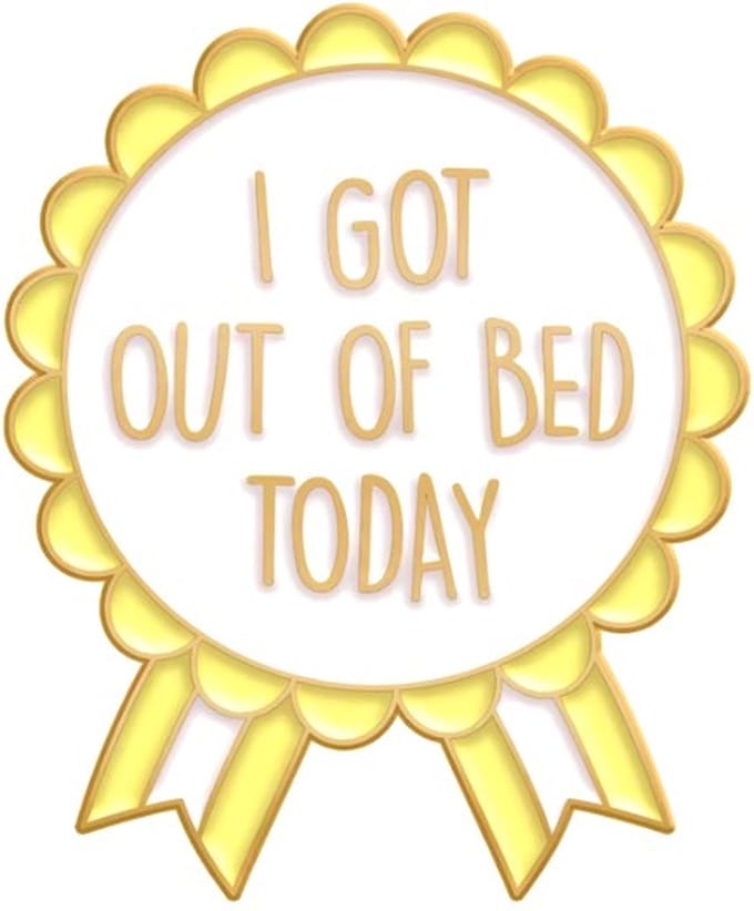 Pin Broche - enamel pin - kledingspeld - Got out of bed