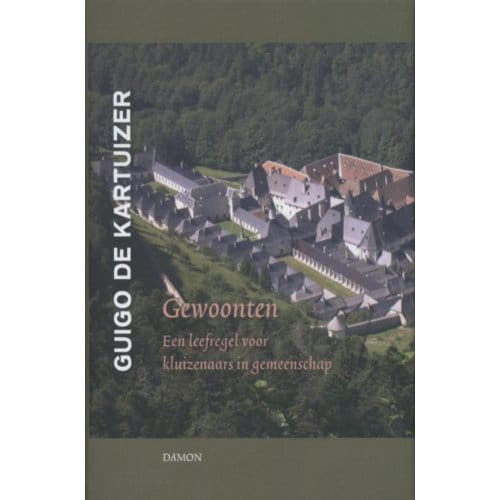 Gewoonten - Guigo de Kartuizer