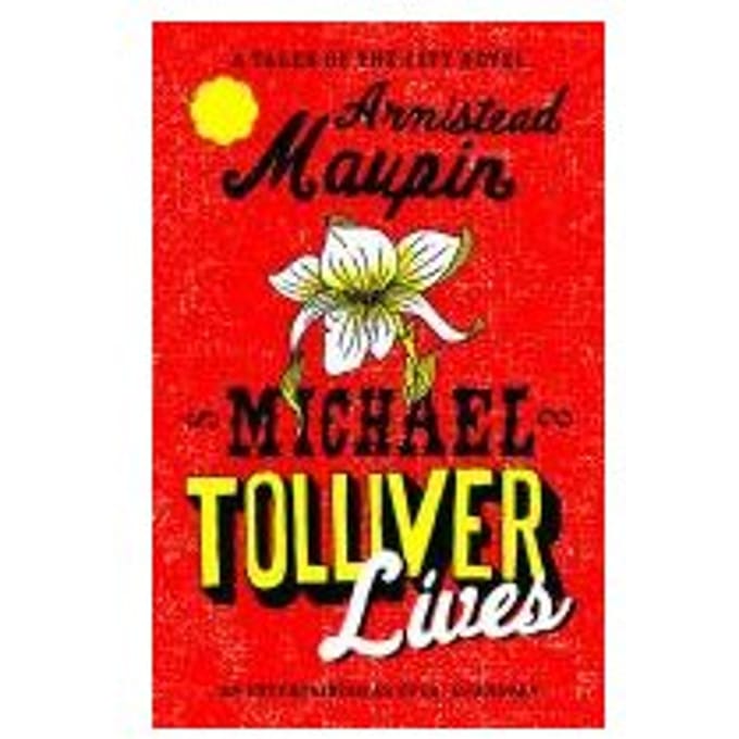 Michael Tolliver Lives - Armistead Maupin