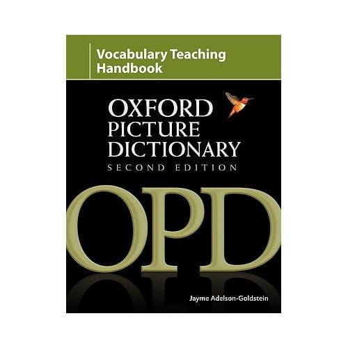 Oxford Picture Dictionary Second Edition: Vocabulary Teaching Handbook - Jayme Adelson-Goldstein