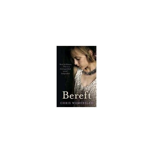 Bereft - Chris Womersley