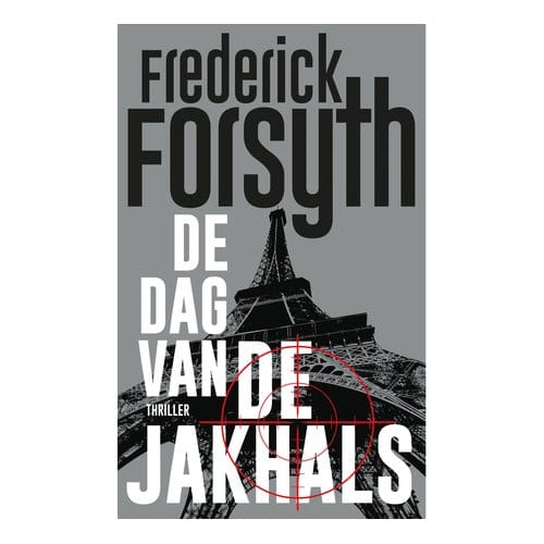 De Dag Van De Jakhals - Frederick Forsyth