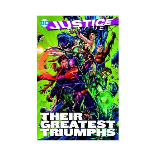 Justice League Their Greatest Triumphs - Geoff Johns