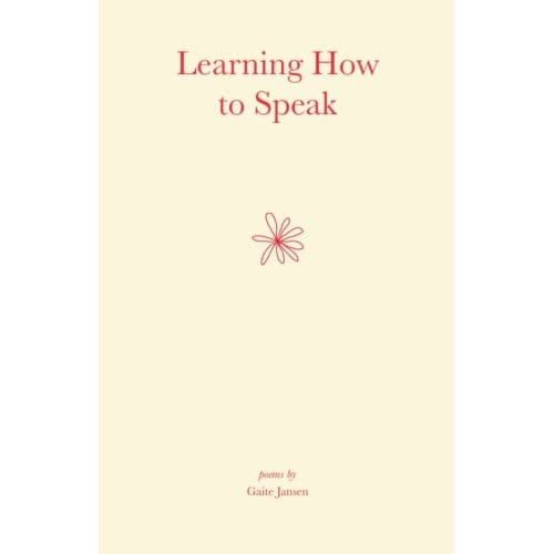 Learning How To Speak - Gaite Jansen