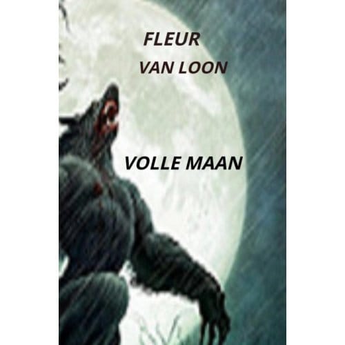 Volle Maan - Fleur van Loon