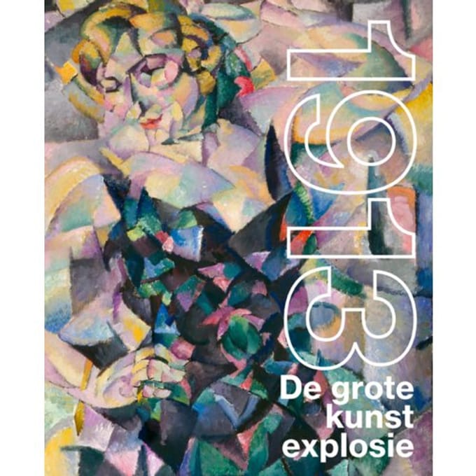 1913. De Grote Kunstexplosie - Jan Rudolph de Lorm
