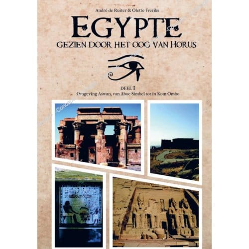 Egypte, Gezien Door Het Oog Van Horus - André de Ruiter