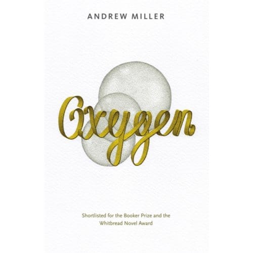 Oxygen - Andrew Miller