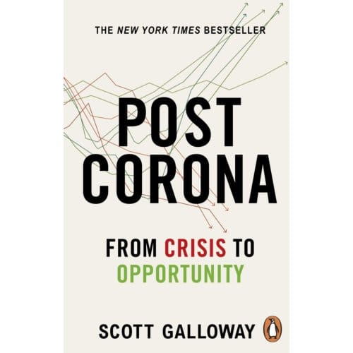 Post Corona - Scott Galloway