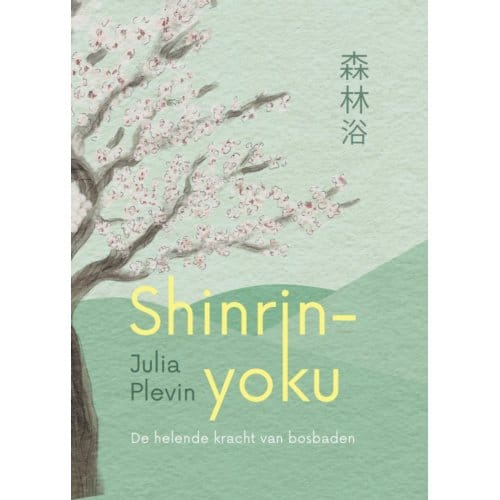 Shinrin-Yoku - Julia Plevin