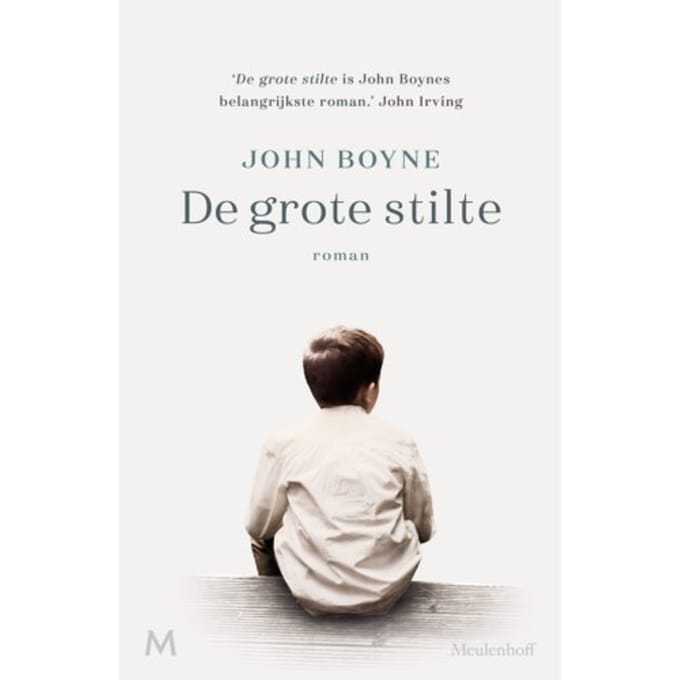 De Grote Stilte - John Boyne