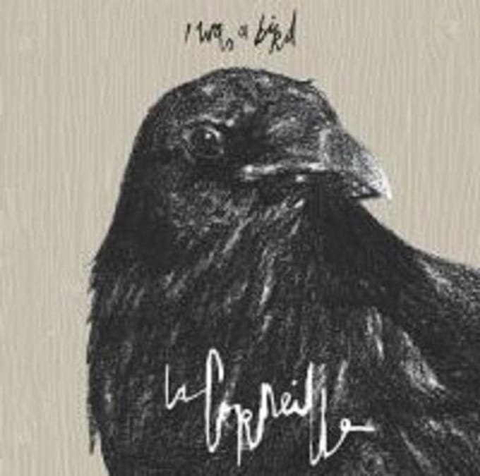 La Corneille - I Was A Bird (CD)