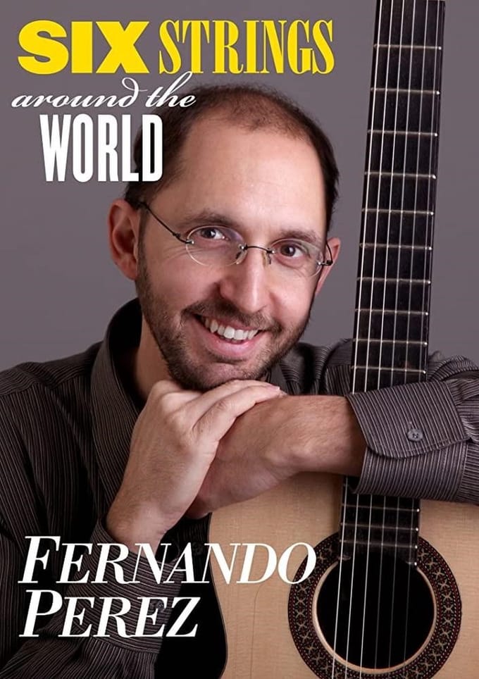 Fernando Perez - Six Strings Around (DVD)