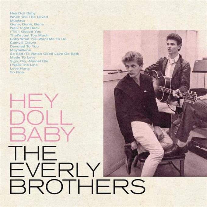 Hey Doll Baby - Everly Brothers