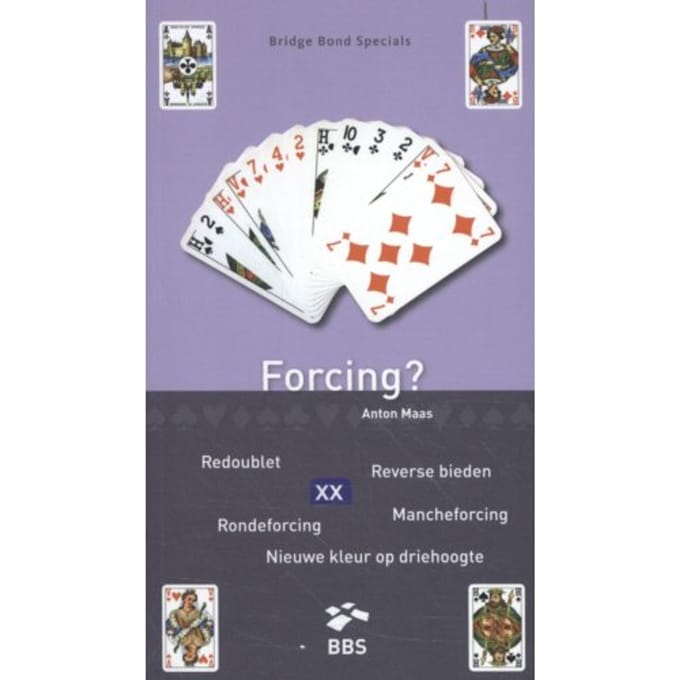 Forcing? - Bridge Bond Specials - Anton Maas