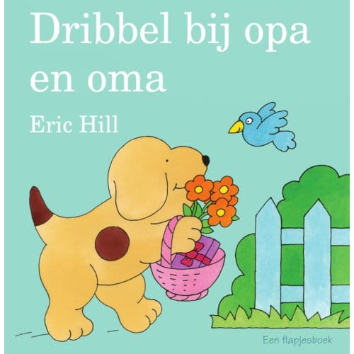 Dribbel Bij Opa En Oma - Dribbel - Eric Hill