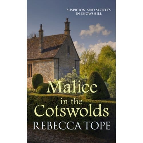 Malice In The Cotswolds - Cotswold Mysteries - Rebecca (Author) Tope