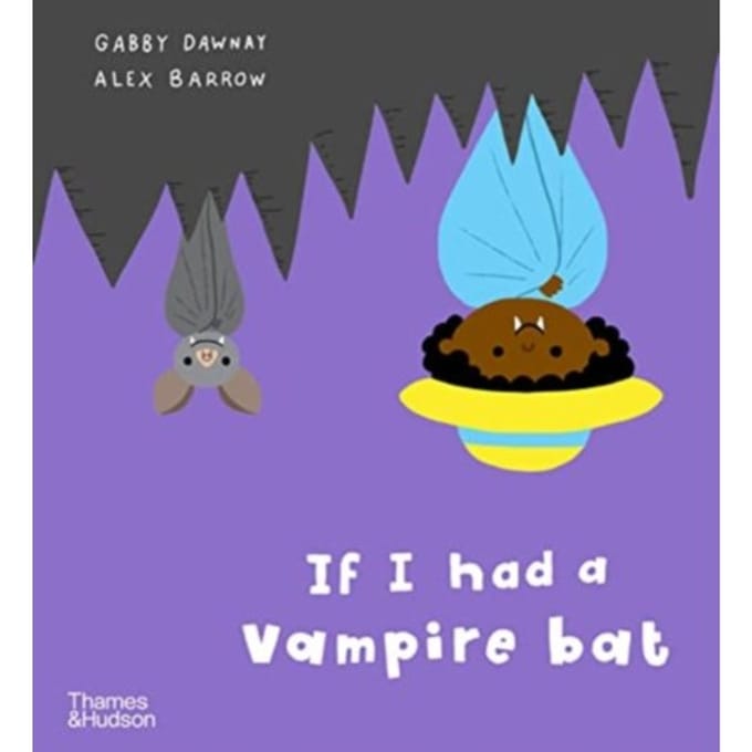 If I Had A Vampire Bat - If I Had A - Gabby Dawnay