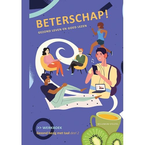Beterschap! - Goed Bezig Met Taal - Willemijn Steutel