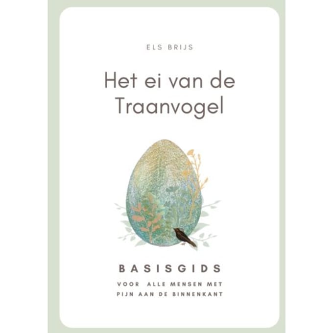 Het Ei Van De Traanvogel - Els Brijs