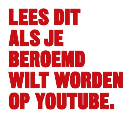 Lees Dit Als Je Beroemd Wilt Worden Op Youtube. - Will Eagle