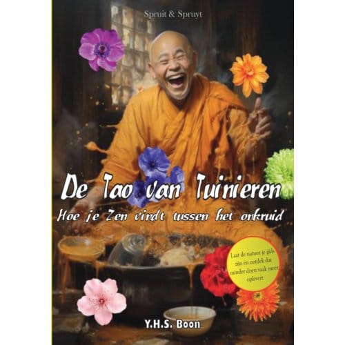 De Tao Van Tuinieren - Y.H.S. Boon