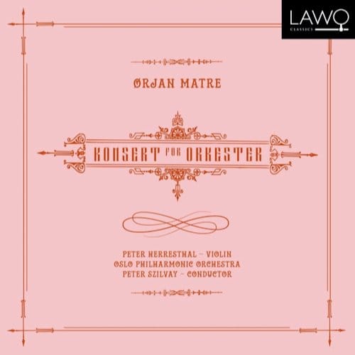 Konsert For Orkester - O. Matre