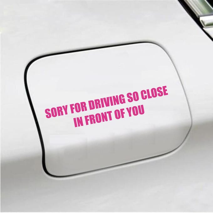 Bumpersticker - Sory For Driving So Close - 3,5 X 18,3 - Roze