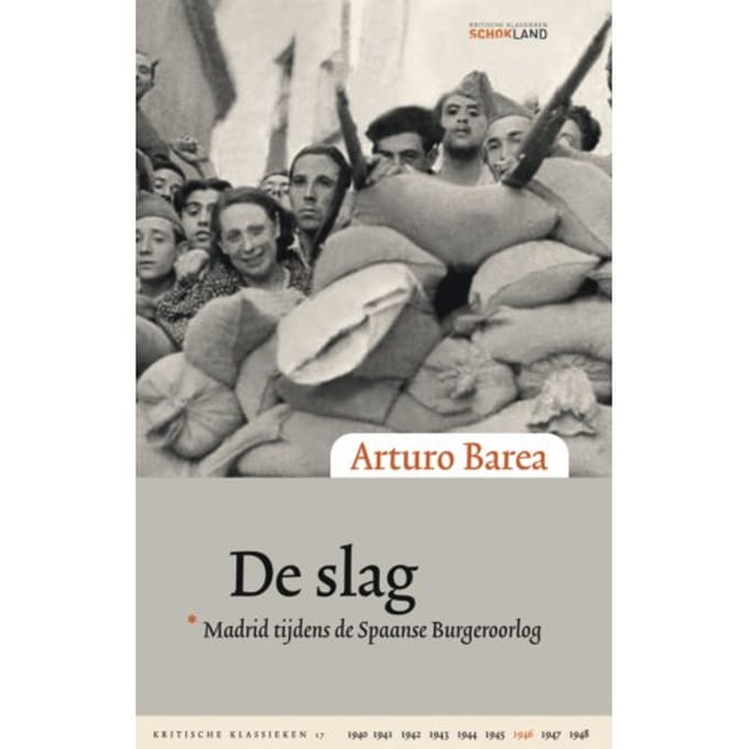 De Slag - Kritische Klassieken - Arturo Barea