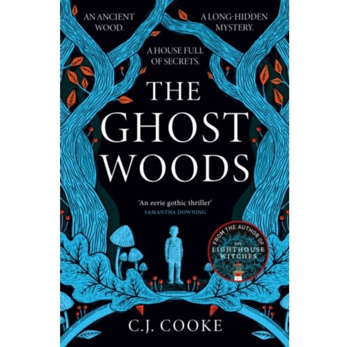 The Ghost Woods - C.J. Cooke