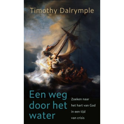Een Weg Door Het Water - Timothy Dalrymple
