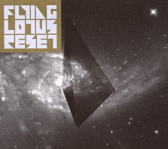 Reset - Flying Lotus