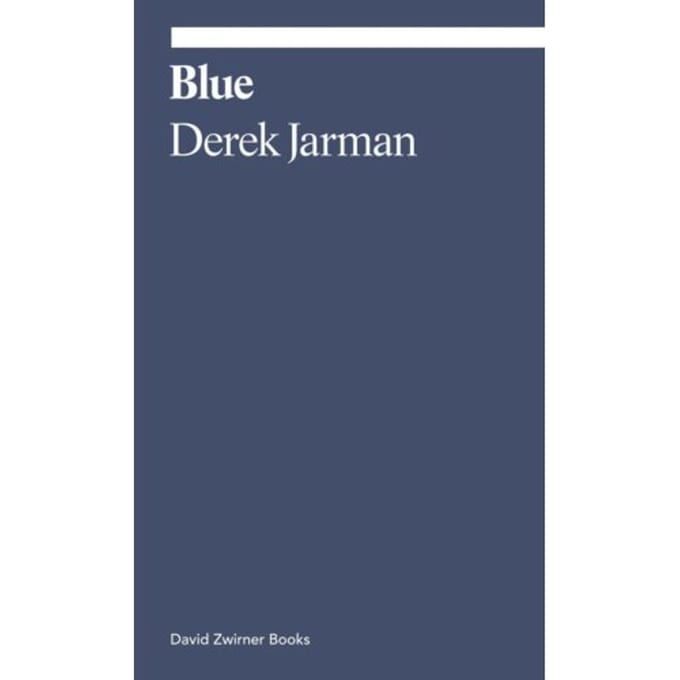 Blue - Ekphrasis - Derek Jarman