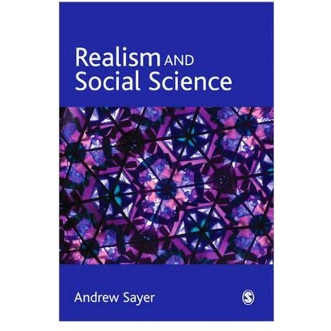Realism And Social Science - Sayer, Andrew