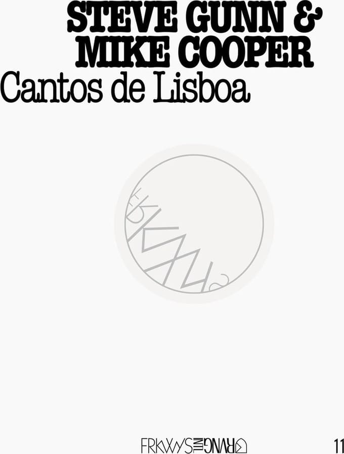 Mike Cooper & Steve Gunn - Cantos De Lisboa (LP)