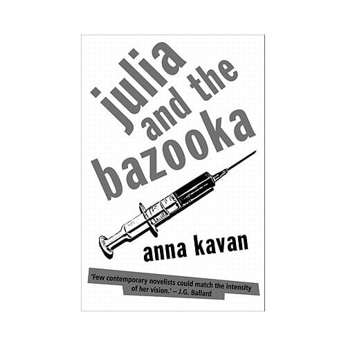 Julia And The Bazooka - Anna Kavan