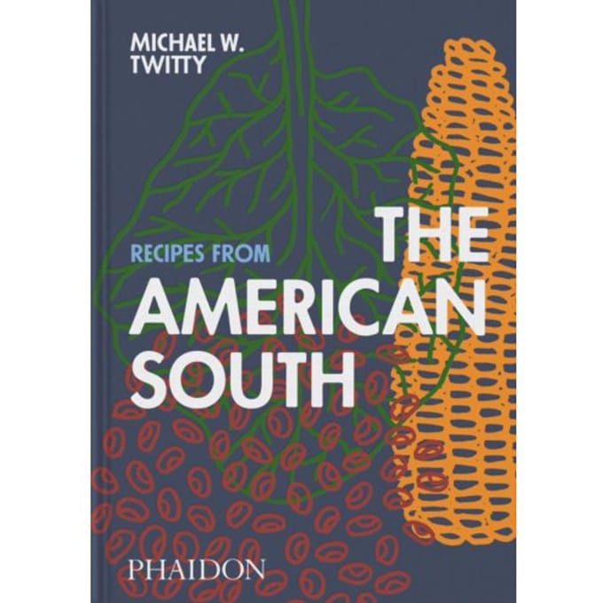 Recipes From The American South - Michael W. Twitty