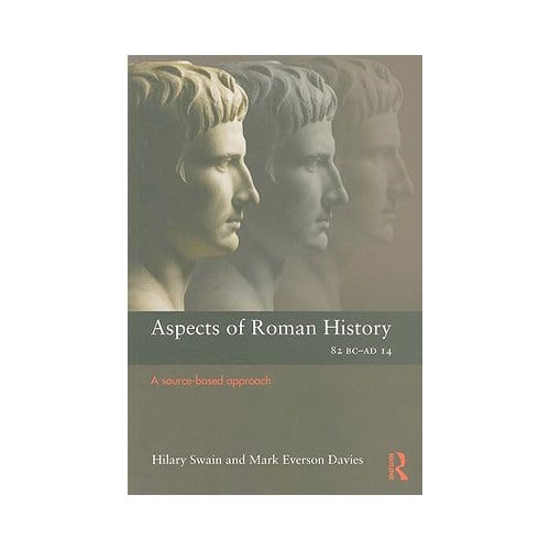 Aspects Of Roman History 82bc-Ad14 - Mark Everson (St Albans School,