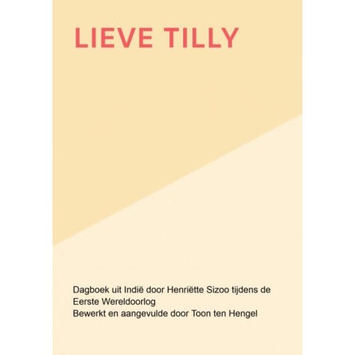 Lieve Tilly - Toon ten Hengel