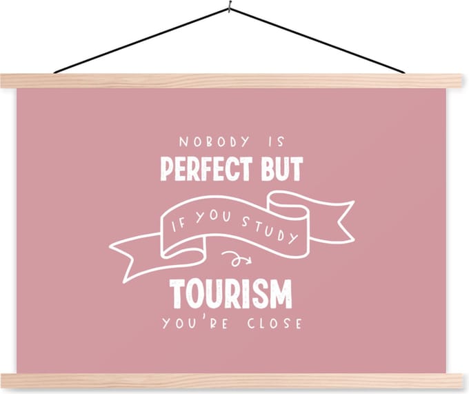 Posterhanger incl. Poster 60x40 cm - Schoolplaat - Quote - Tourism - Studeren - Textielposter - Blanke latten