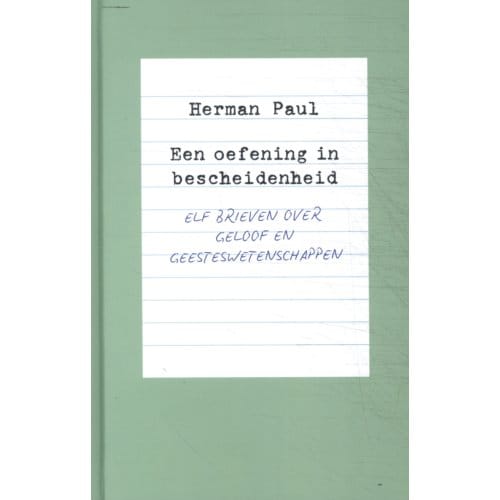 Een Oefening In Bescheidenheid - Herman Paul