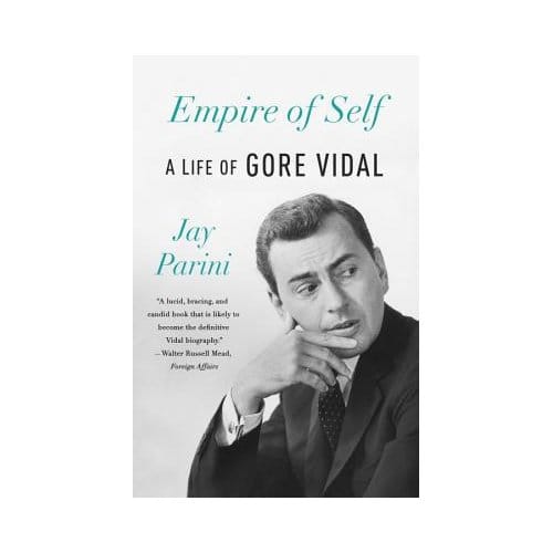 Empire Of Self - Jay Parini