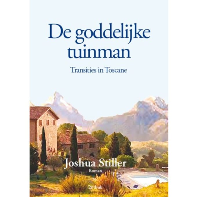 De Goddelijke Tuinman - Joshua Stiller